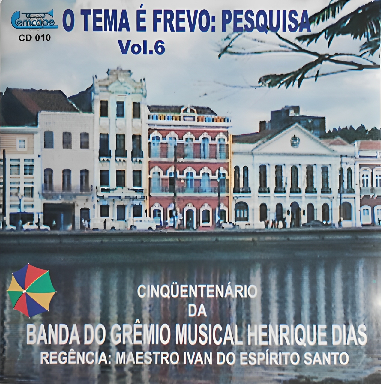 O Tema é frevo: Pesquisa - Vol.6